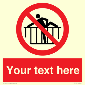 Custom prohibition do not cross barrier